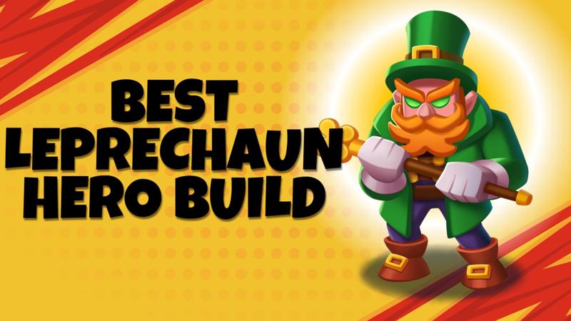 Best Leprechaun Build In Heroes vs Hordes